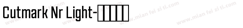 Cutmark Nr Light字体转换